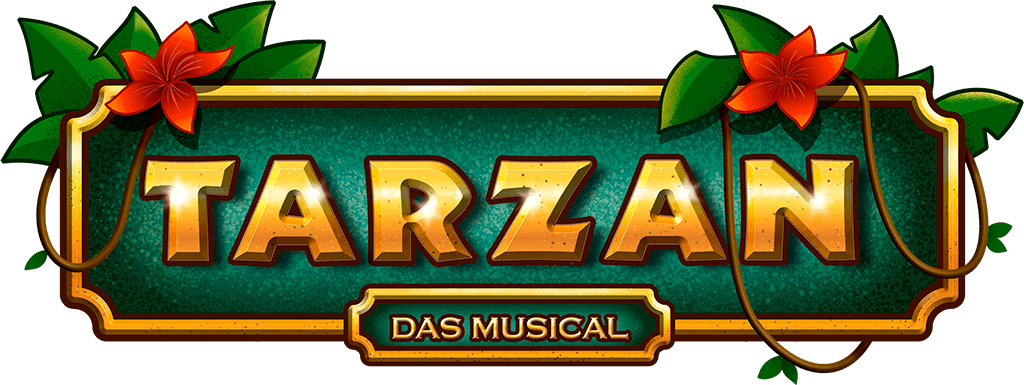 Goldene, schimmernde Schrift „Tarzan – das Musical“ auf einem smaragdgrünen Schild mit Blättern und roten Blüten im Dschungelstil.